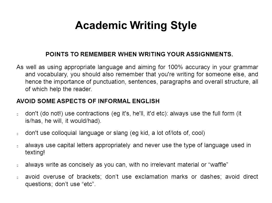 academic writing styles Academic writing styles academic writing tends to be precise, cautious, lengthy and even pedantic it is a style of writing which most students will quickly become familiar with it is a style of writing which most students will quickly become familiar with. academic writing styles Academic writing styles academic writing tends to be precise, cautious, lengthy and even pedantic it is a style of writing which most students will quickly become familiar with it is a style of writing which most students will quickly become familiar with.