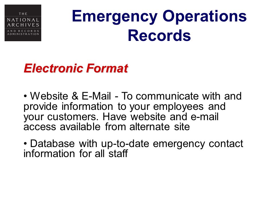 Emergency Operations Records Electronic Format Website &  - To communicate with and provide information to your employees and your customers.
