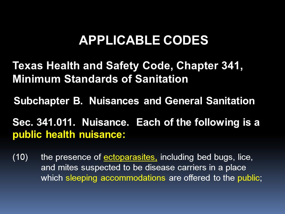 Texas Health and Safety Code, Chapter 341, Minimum Standards of Sanitation Subchapter B.