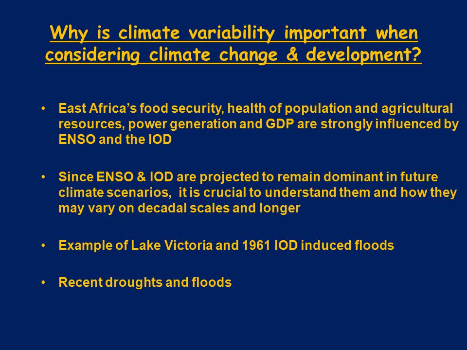 Why is climate variability important when considering climate change & development.