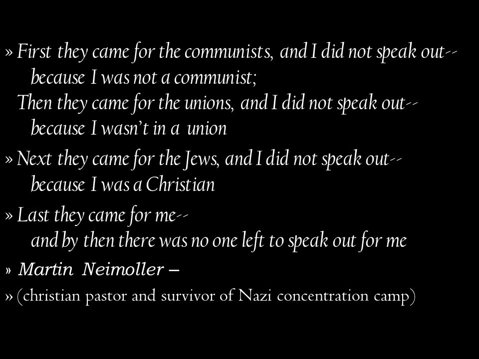 Image result for they came for the jews and I was not a jew, they came for the communists