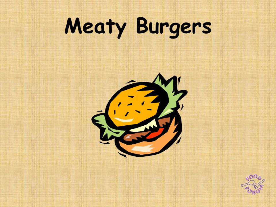 Meaty Burgers
