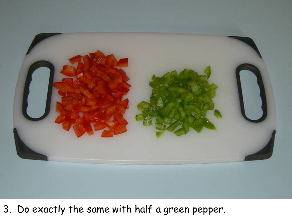 3. Do exactly the same with half a green pepper.