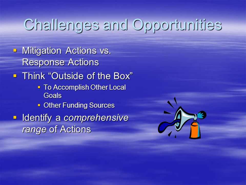 Challenges and Opportunities  Mitigation Actions vs.