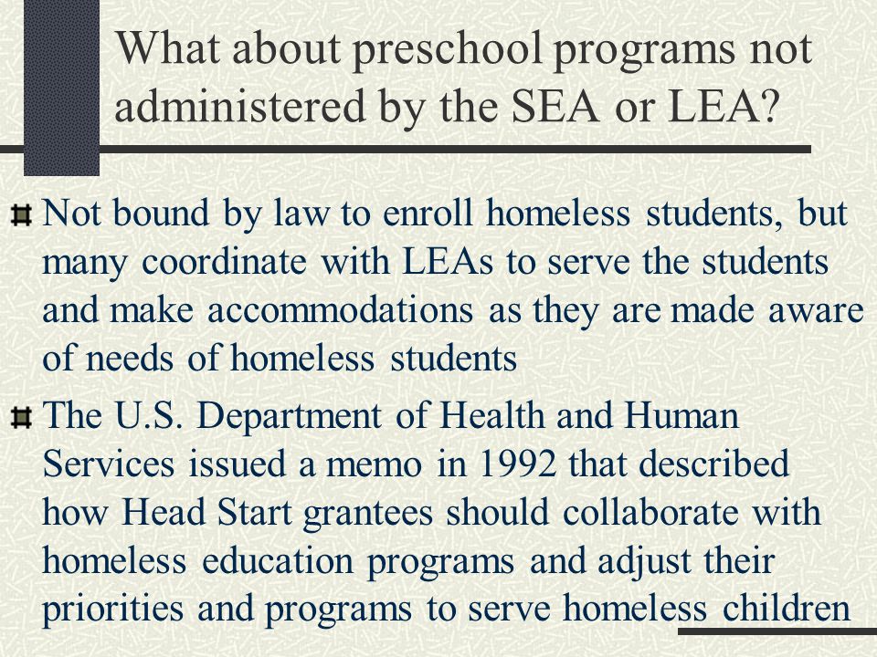 What about preschool programs not administered by the SEA or LEA.