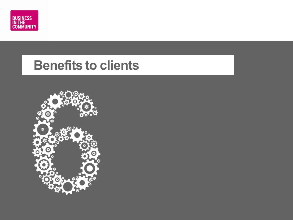 Benefits to clients