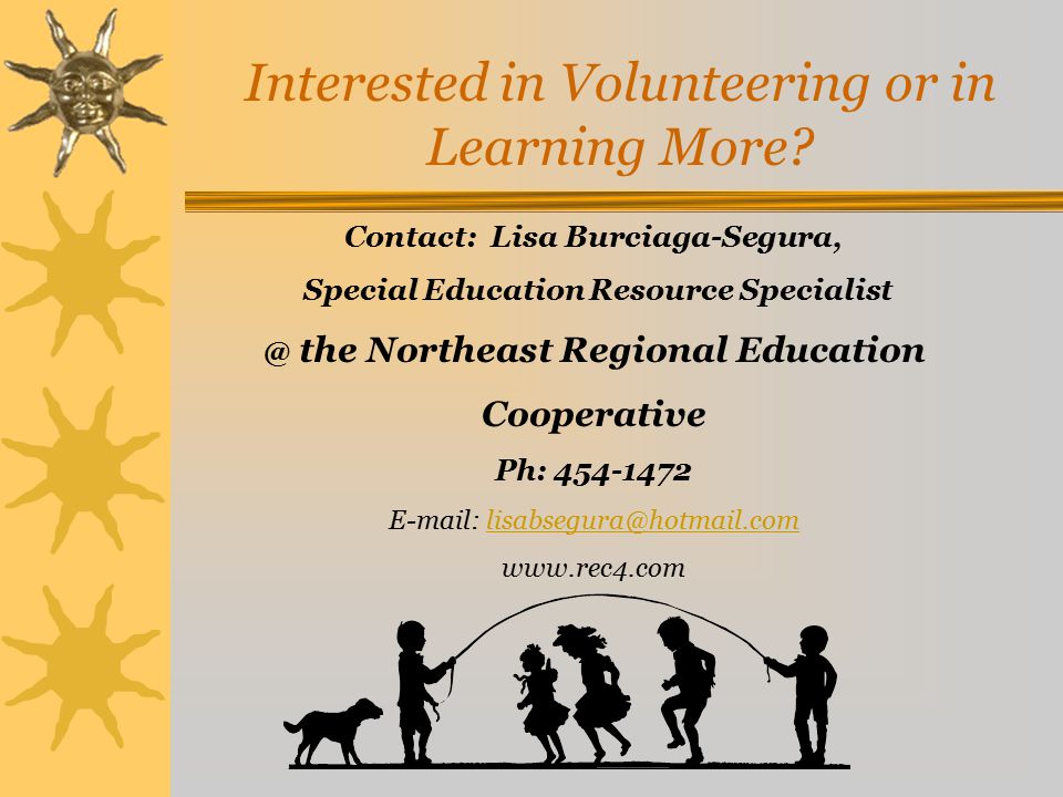 Interested in Volunteering or in Learning More.