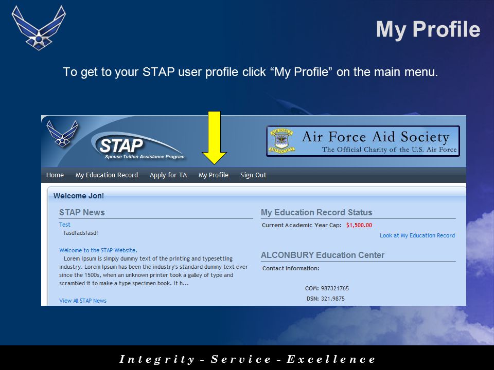 My Profile To get to your STAP user profile click My Profile on the main menu.