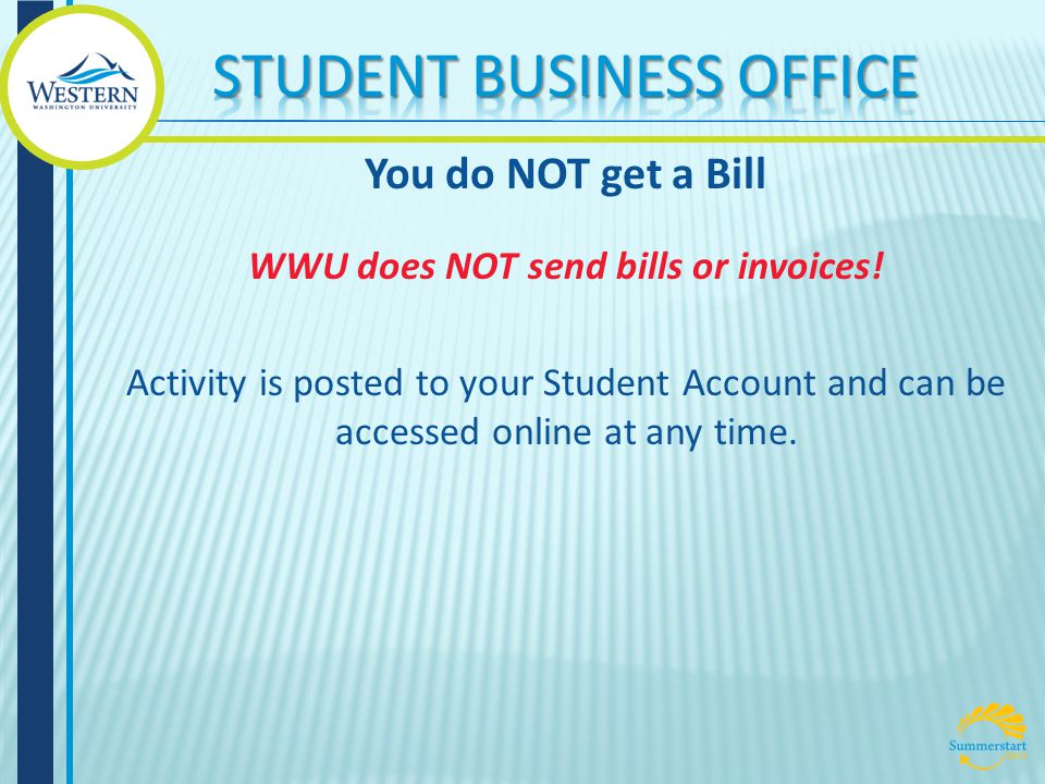 WWU does NOT send bills or invoices.