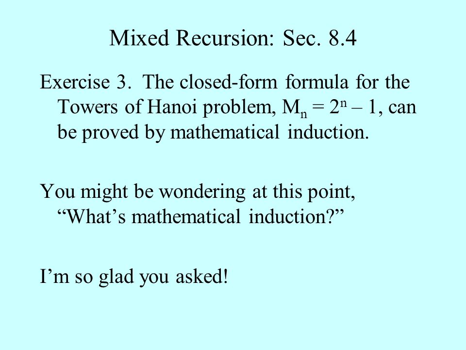 mixed recursion sec 8 4 exercise 3 the closed form formula for recursive formula to closed form