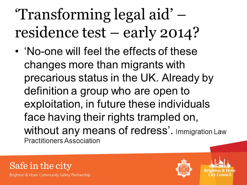 ‘Transforming legal aid’ – residence test – early 2014.