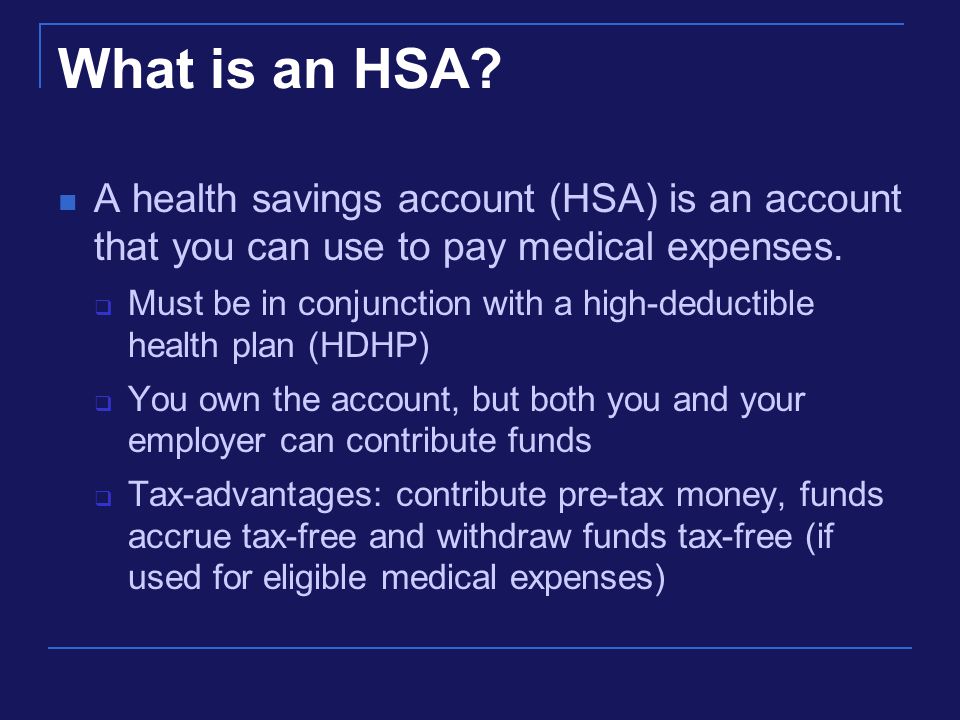 What is an HSA.
