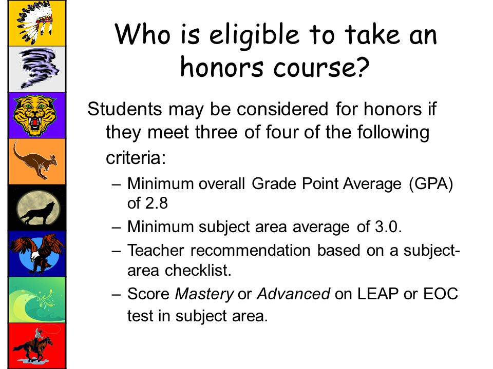 Who is eligible to take an honors course.