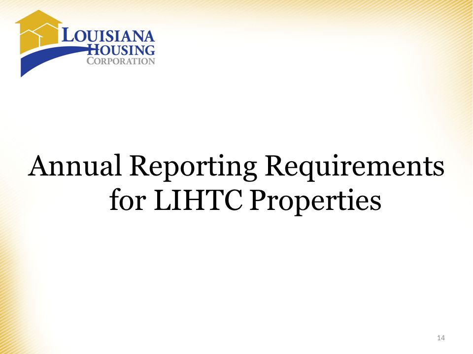 Annual Reporting Requirements for LIHTC Properties 14