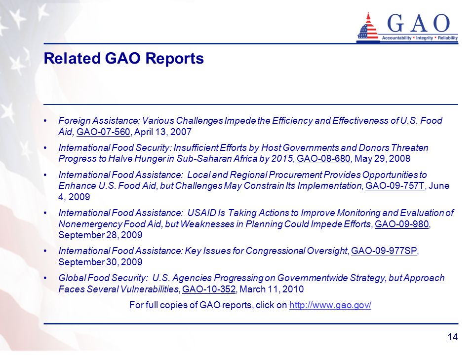14 Related GAO Reports Foreign Assistance: Various Challenges Impede the Efficiency and Effectiveness of U.S.