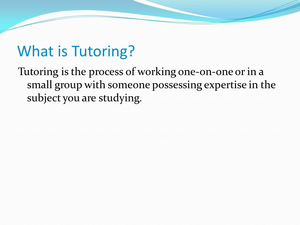 What is Tutoring.