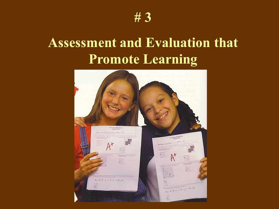 # 3 Assessment and Evaluation that Promote Learning