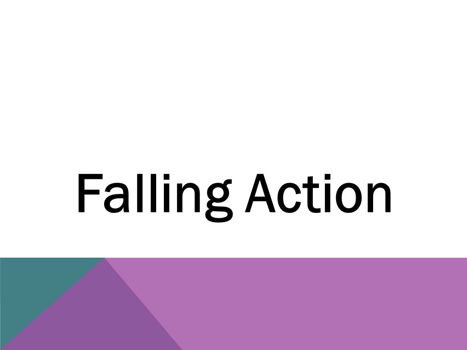 Falling Action