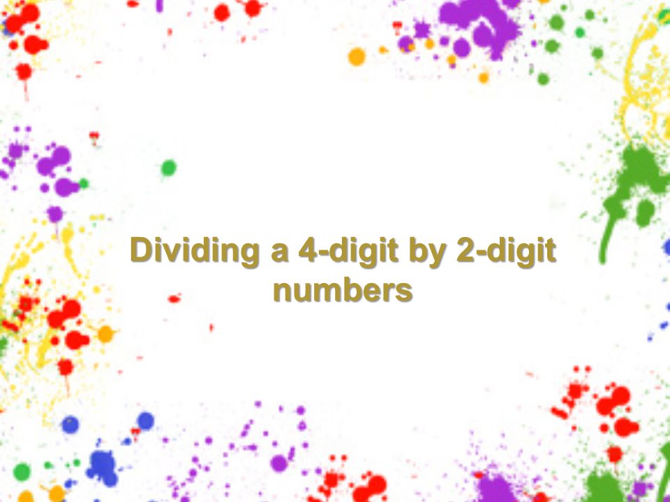 Dividing a 4-digit by 2-digit numbers