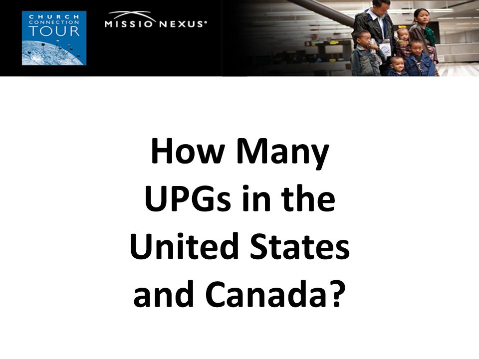 How Many UPGs in the United States and Canada