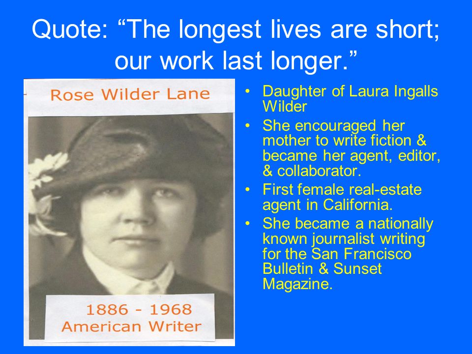 August 25, 1885 Laura Ingalls married Alamanzo Wilder Laura Ingalls was born in 1867 in Wisconsin.