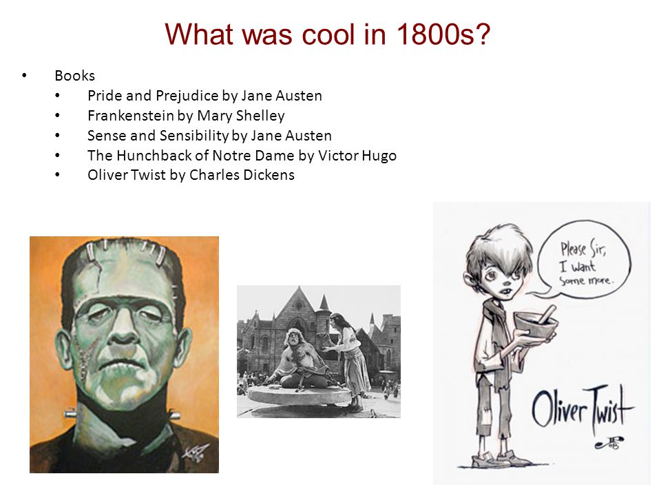 What was cool in 1800s.
