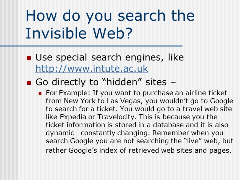 How do you search the Invisible Web.