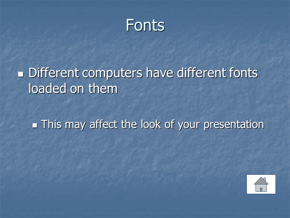 Fonts Use San Serif Fonts to convey ease of reading: Use San Serif Fonts to convey ease of reading: Arial Rounded MT Bold Arial Rounded MT Bold AvantGarde Md Bt AvantGarde Md Bt Helvetica Helvetica Zurich BT Zurich BT Do not use fonts that have little feet. Do not use fonts that have little feet. Do not use narrow fonts Do not use narrow fonts