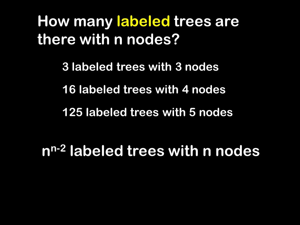 How many labeled trees are there with n nodes.