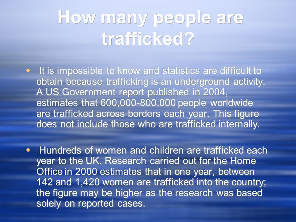 How many people are trafficked.