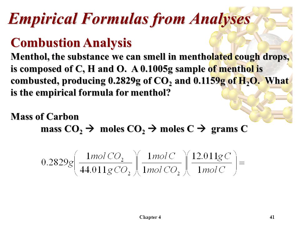 Chapter 441 Combustion Analysis Menthol, the substance we can smell in mentholated cough drops, is composed of C, H and O.