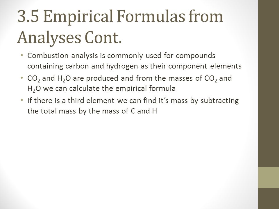 3.5 Empirical Formulas from Analyses Cont.