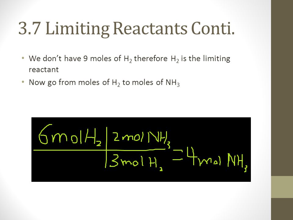 3.7 Limiting Reactants Conti.