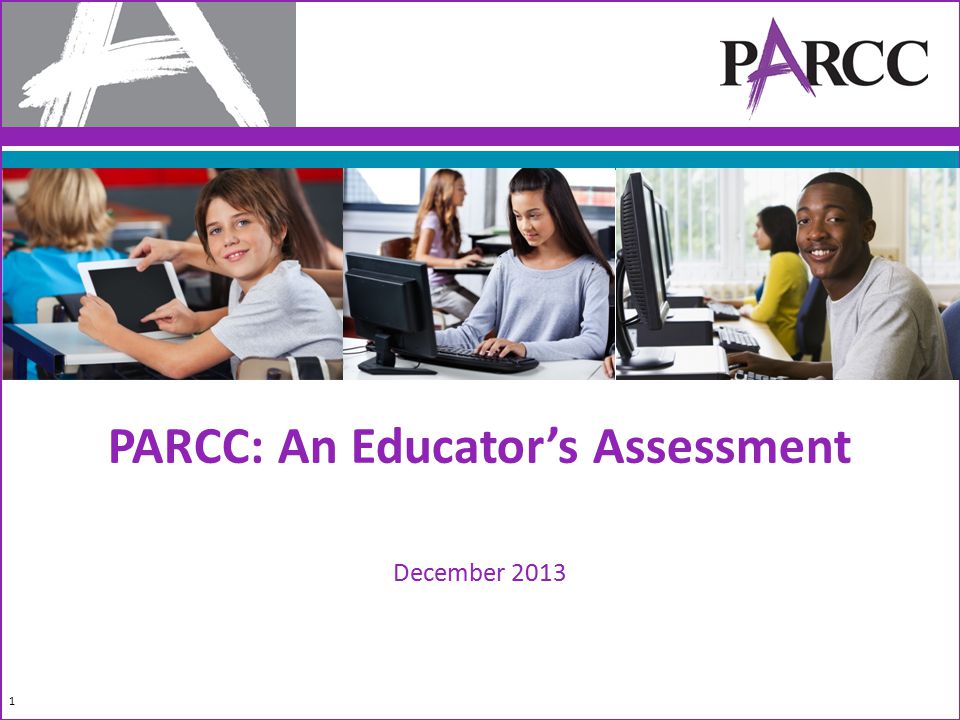 PARCC: An Educator’s Assessment December