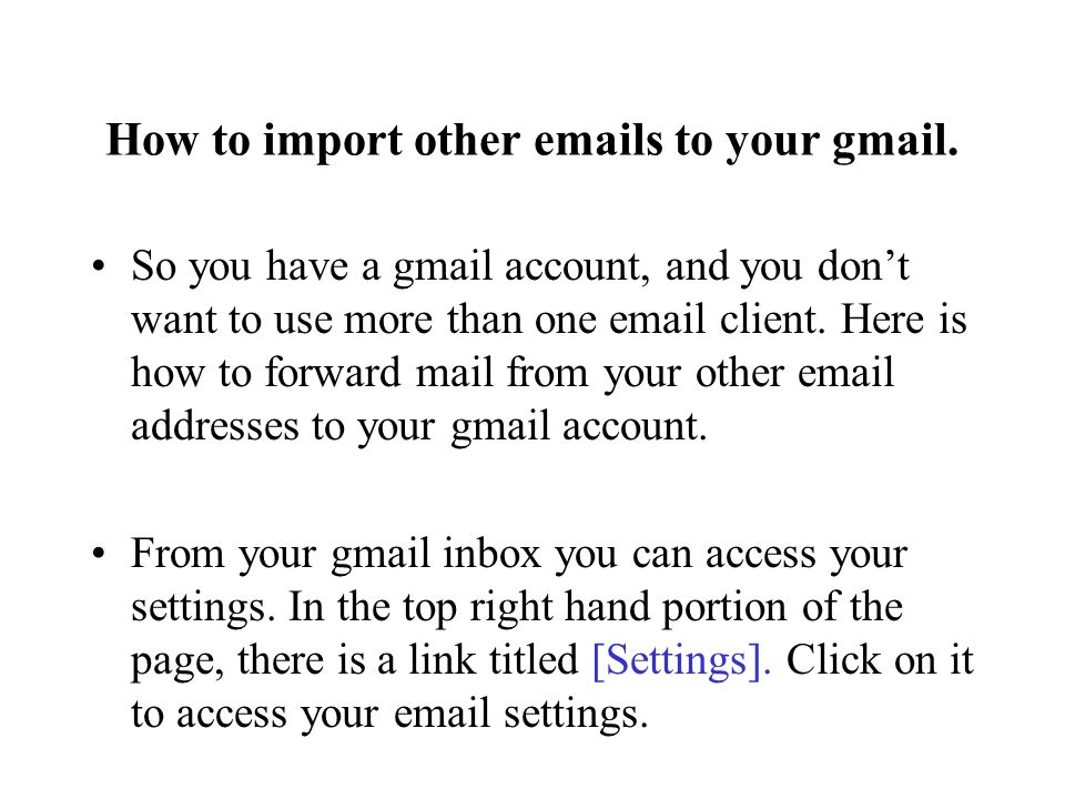 How to import other  s to your gmail.