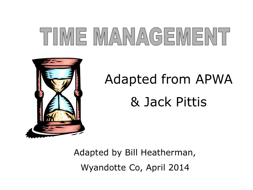 Adapted from APWA & Jack Pittis Adapted by Bill Heatherman, Wyandotte Co, April 2014