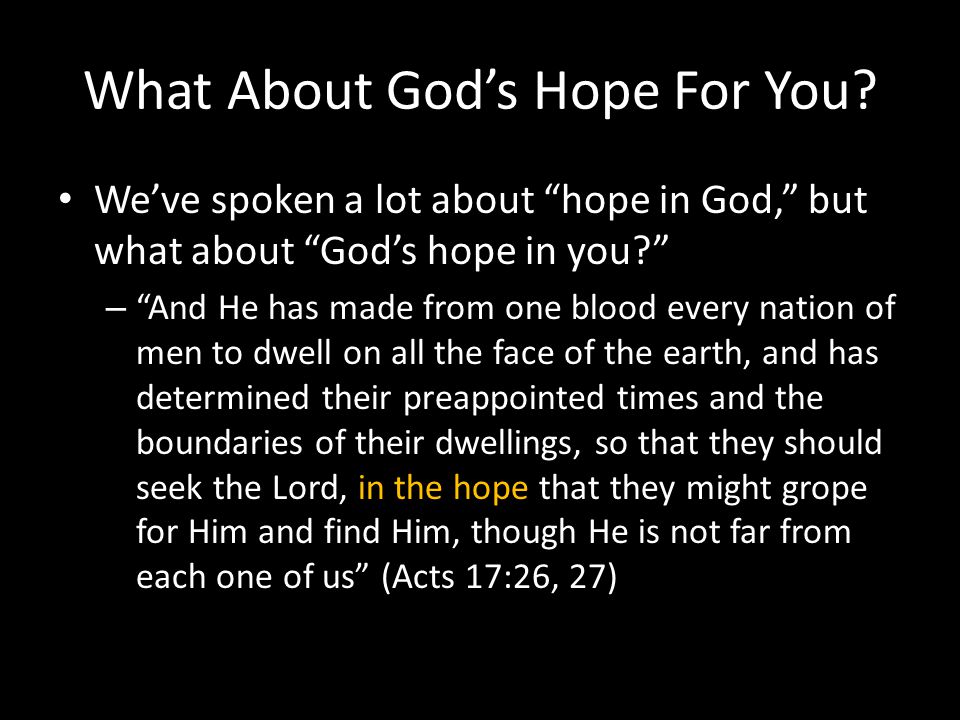 What About God’s Hope For You.