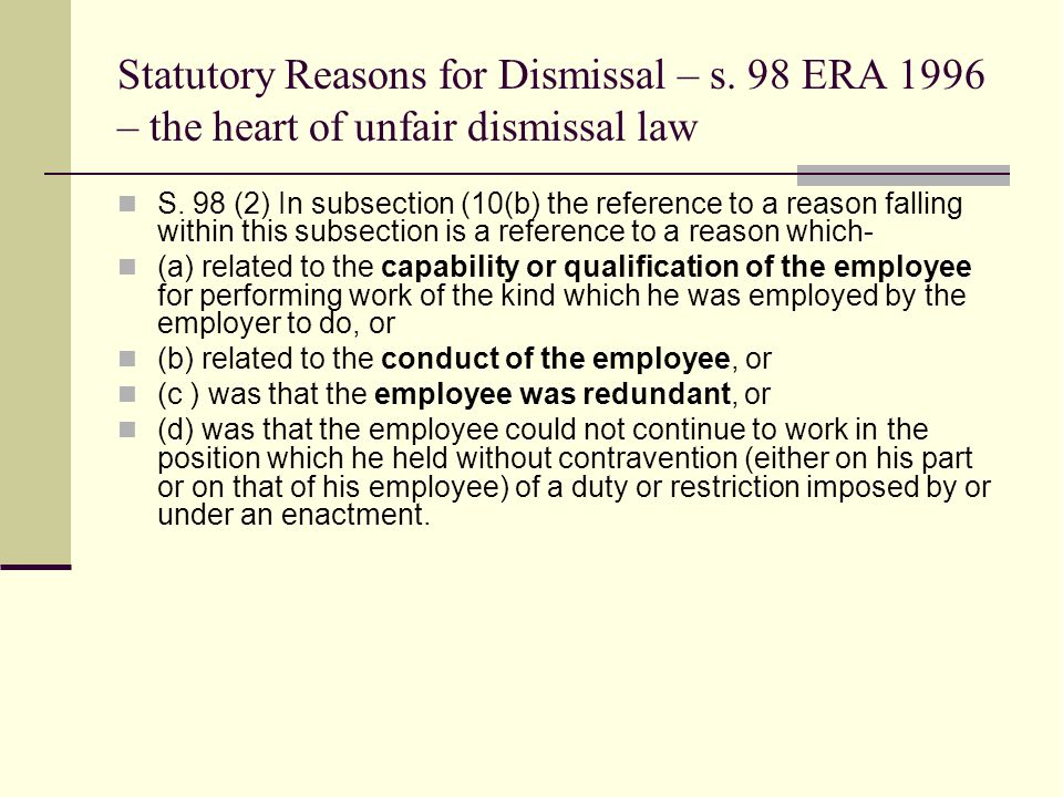 Statutory Reasons for Dismissal – s. 98 ERA 1996 – the heart of unfair dismissal law S.