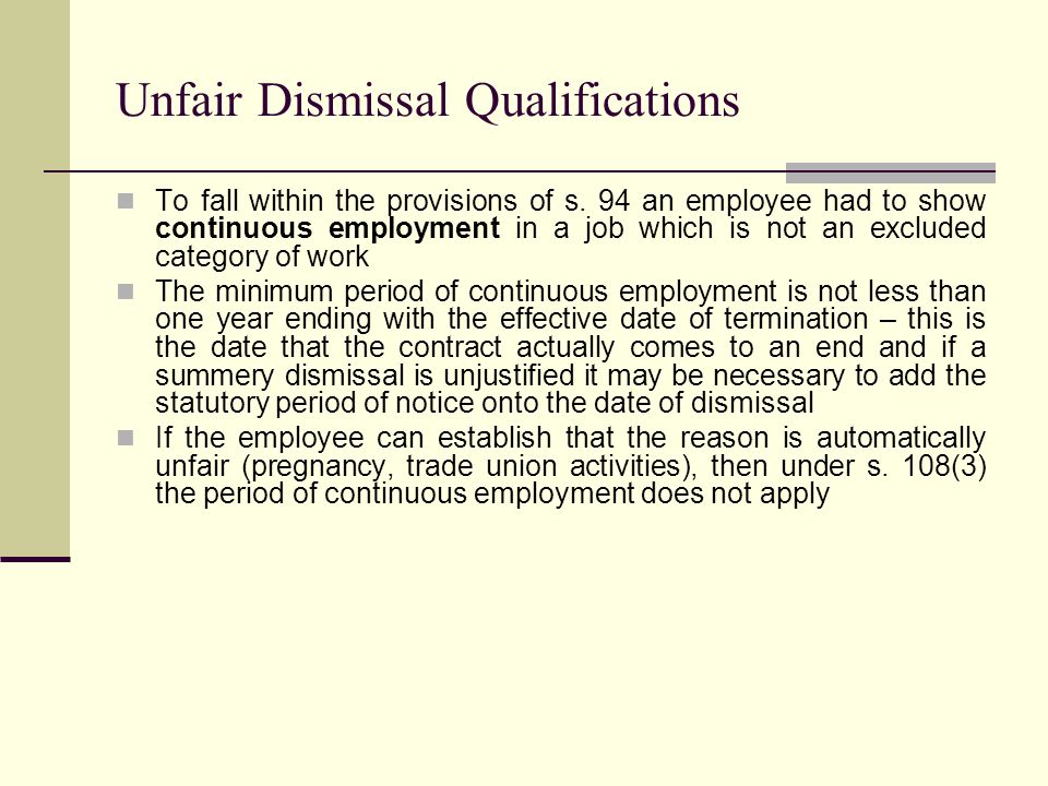 Unfair Dismissal Qualifications To fall within the provisions of s.