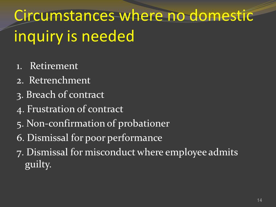 Circumstances where no domestic inquiry is needed 1.