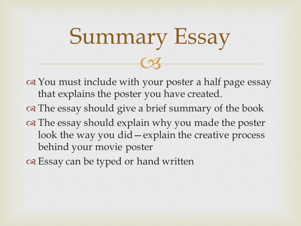   You must include with your poster a half page essay that explains the poster you have created.