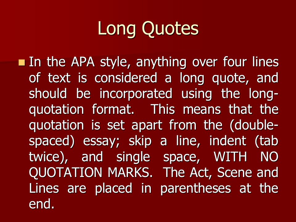 long quote in an essay format long quote in an essay format