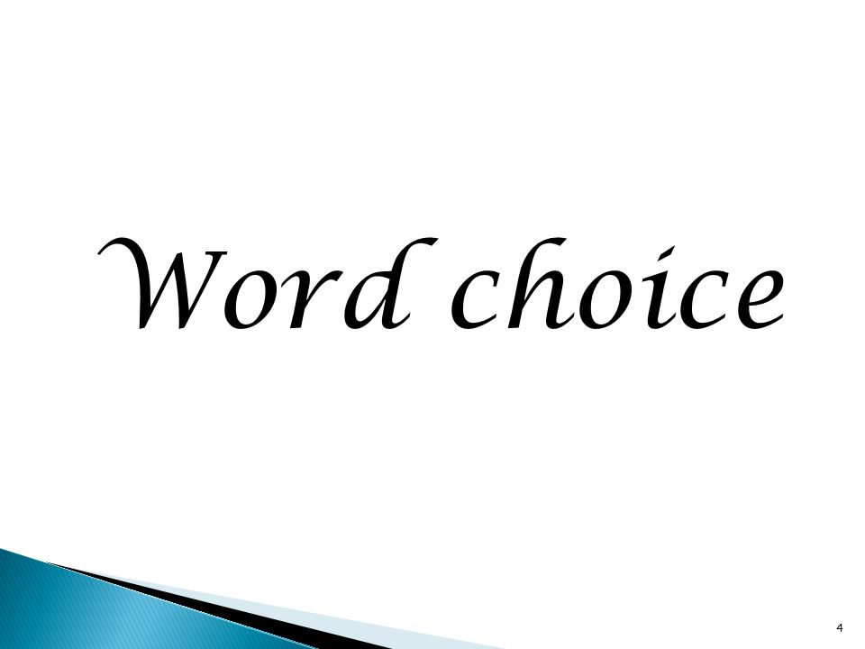 Word choice 4