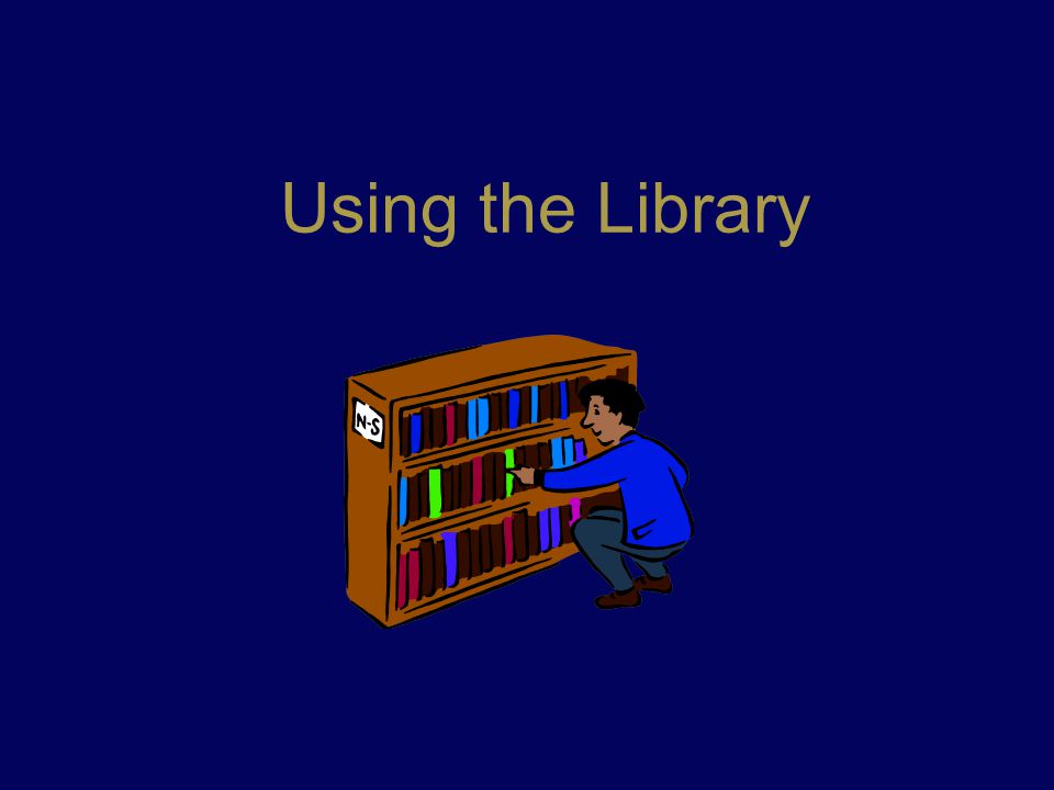 Using the Library
