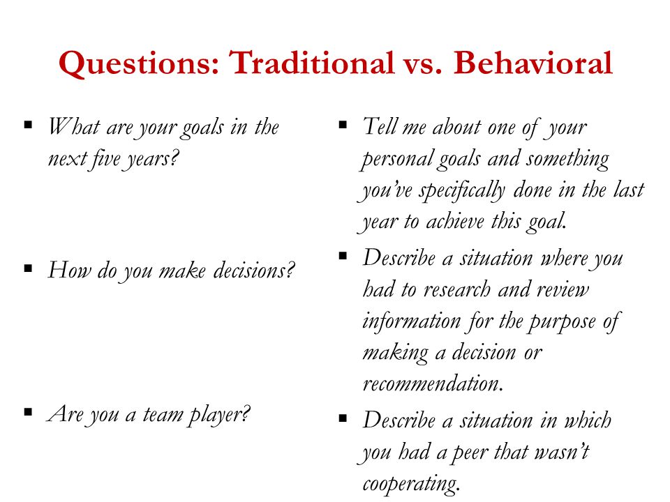 behavioral interviewing an effective tool for organization and job what are your goals for the next five years