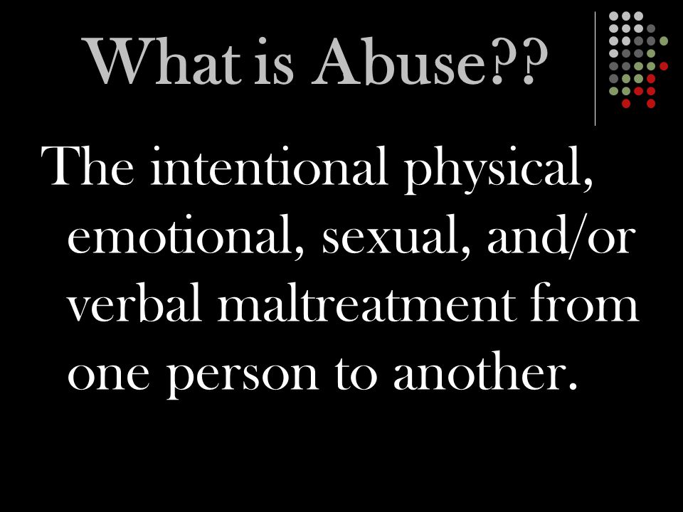 What is Abuse .