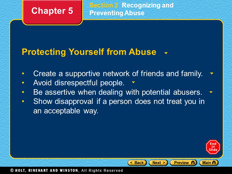 Section 2 Recognizing and Preventing Abuse Protecting Yourself from Abuse Create a supportive network of friends and family.