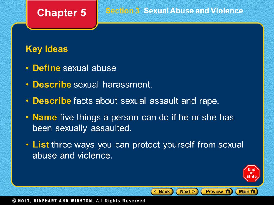Section 3 Sexual Abuse and Violence Key Ideas Define sexual abuse Describe sexual harassment.