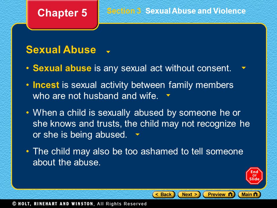 Section 3 Sexual Abuse and Violence Sexual Abuse Sexual abuse is any sexual act without consent.