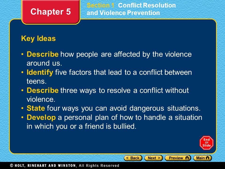 Section 1 Conflict Resolution and Violence Prevention Key Ideas Describe how people are affected by the violence around us.